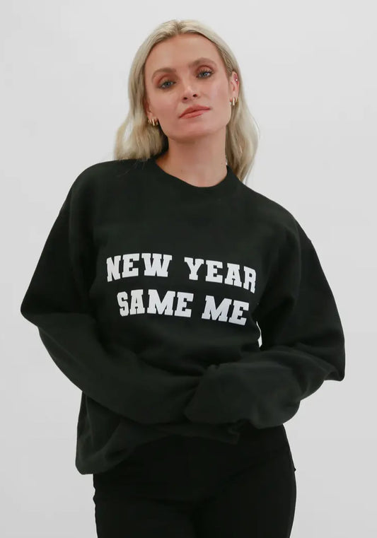 New Year Same Me Sweatshirt