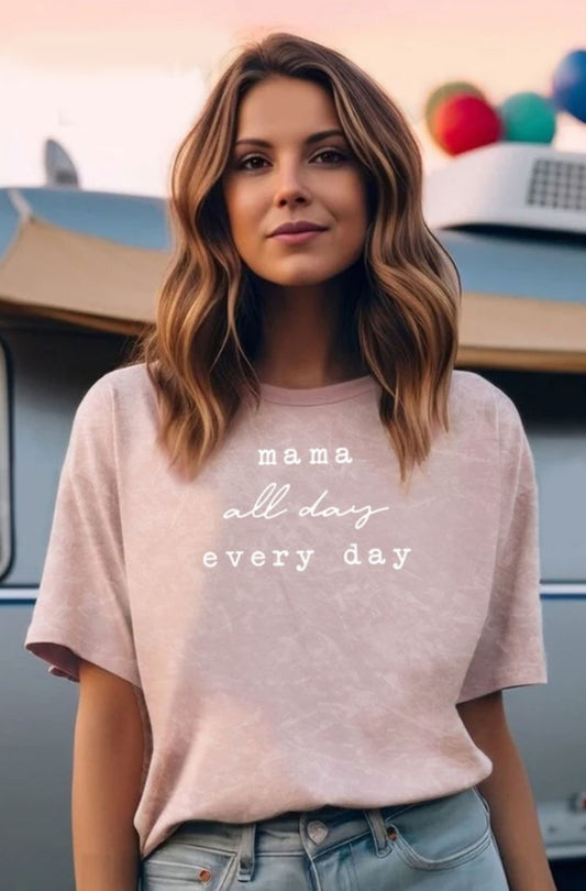 Mama All Day Tee